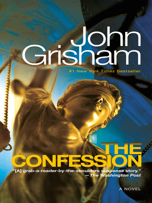 John Grisham创作的The Confession作品的详细信息 - 可供借阅